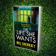 The Life She Wants www.melsherratt.co.uk
